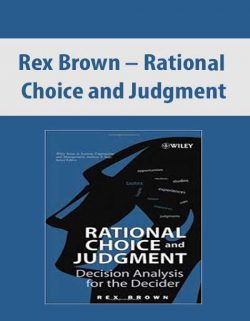 Rex Brown – Rational Choice and Judgment