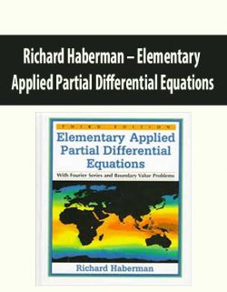 Richard Haberman – Elementary Applied Partial Differential Equations