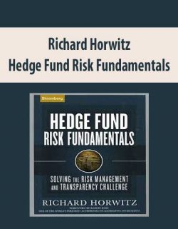 Richard Horwitz – Hedge Fund Risk Fundamentals