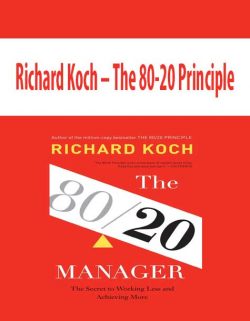 Richard Koch – The 80-20 Principle