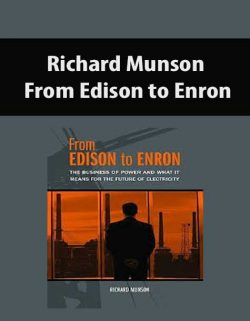 Richard Munson – From Edison to Enron