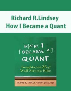 Richard R.Lindsey – How I Became a Quant