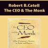 Robert B.Catell – The CEO & The Monk