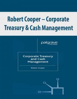 Robert Cooper – Corporate Treasury & Cash Management