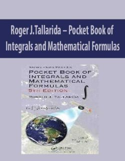 Roger J.Tallarida – Pocket Book of Integrals and Mathematical Formulas