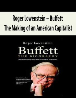 Roger Lowenstein – Buffett. The Making of an American Capitalist