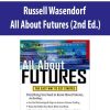 Russell Wasendorf – All About Futures (2nd Ed.)