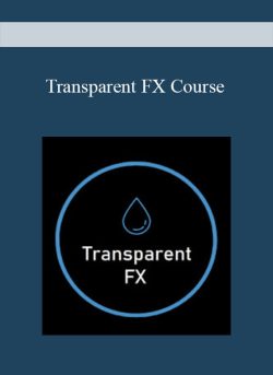Transparent FX Course