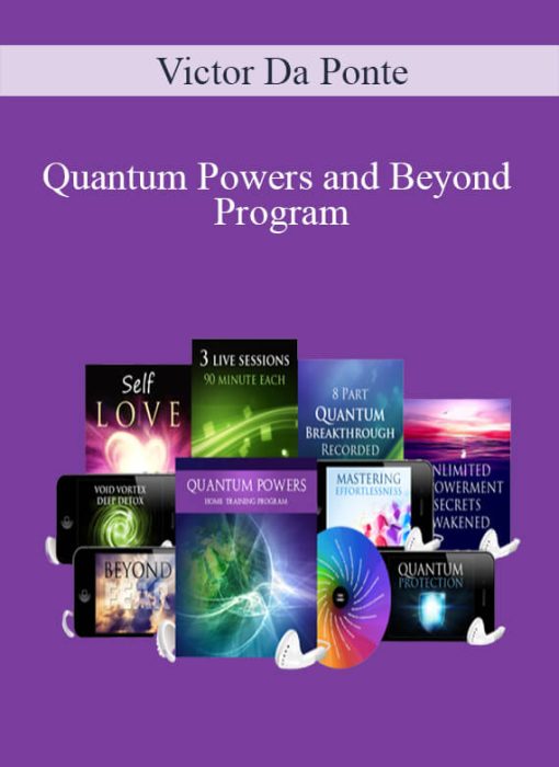 Victor Da Ponte – Quantum Powers and Beyond Program