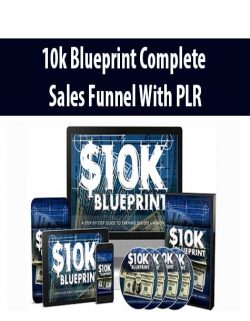 10k Blueprint Complete Sales Funnel With PLR