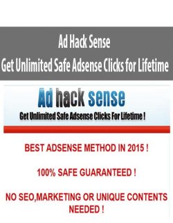 Ad Hack Sense – Get Unlimited Safe Adsense Clicks for Lifetime