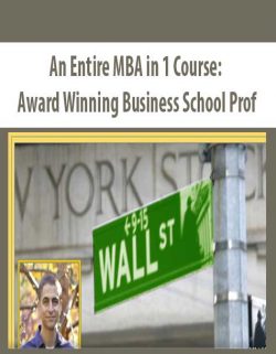 An Entire MBA in 1 Course: Award Winning Business School Prof