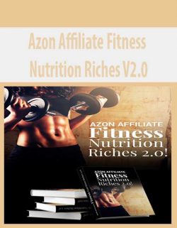 Azon Affiliate Fitness Nutrition Riches V2.0