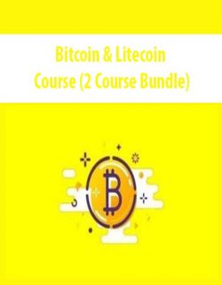 Bitcoin & Litecoin Course (2 Course Bundle)