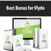 Best Bonus for Vlydo