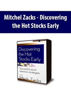 Mitchel Zacks - Discovering the Hot Stocks Early