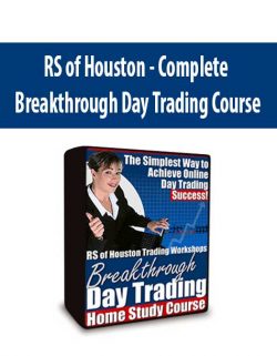 RS of Houston - Complete Breakthrough Day Trading Course