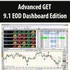 Advanced GET 9.1 EOD Dashboard Edition
