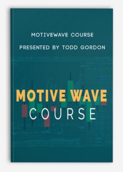 [Download Now] Todd Gordon - MotiveWave Course