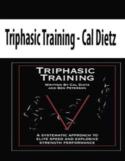 [Download Now] Triphasic Training - Cal Dietz