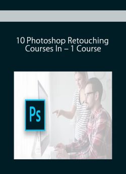 10 Photoshop Retouching Courses In – 1 Course