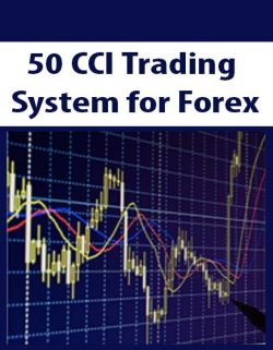 50 CCI Trading System for Forex