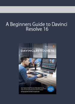 A Beginners Guide to Davinci Resolve 16