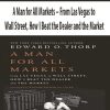 A Man for All Markets – From Las Vegas to Wall Street; How I Beat the Dealer and the Market