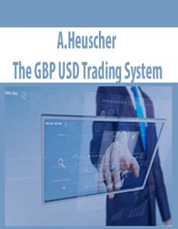 A.Heuscher – The GBP USD Trading System