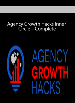Agency Growth Hacks Inner Circle – Complete