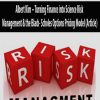 Albert Kim – Turning Finance into Science Risk Management & the Black- Scholes Options Pricing Model (Article)