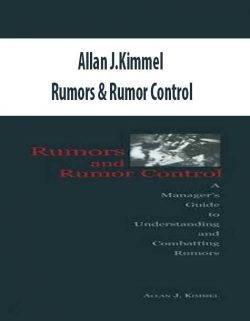 Allan J.Kimmel – Rumors & Rumor Control