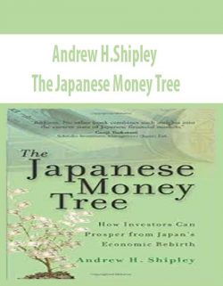 Andrew H.Shipley – The Japanese Money Tree
