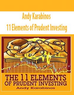 Andy Karabinos – 11 Elements of Prudent Investing