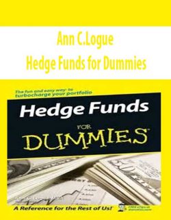 Ann C.Logue – Hedge Funds for Dummies