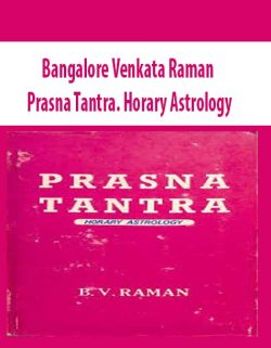 Bangalore Venkata Raman – Prasna Tantra. Horary Astrology