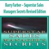 BARRY FARBER – SUPERSTAR SALES MANAGERS SECRETS REVISED EDITION