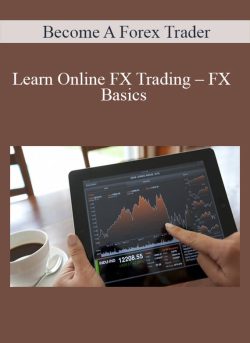 Learn Online FX Trading – FX Basics