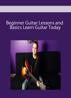 Beginner Guitar Lessons and Basics Learn Guitar Today
