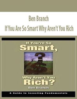 Ben Branch – If You Are So Smart Why Aren’t You Rich