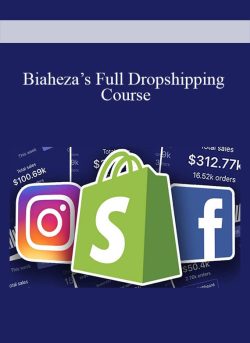 Biaheza’s Full Dropshipping Course