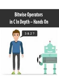 Bitwise Operators in C In Depth – Hands On
