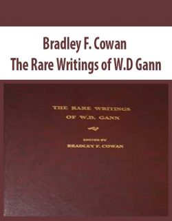 Bradley F. Cowan – The Rare Writings of W.D Gann