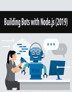 Building Bots with Node.js (2019)