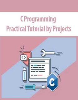 C Programming – Practical Tutorial by Projects