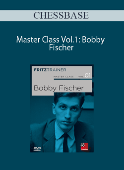 CHESSBASE – Master Class Vol.1: Bobby Fischer