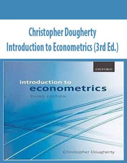 Christopher Dougherty – Introduction to Econometrics (3rd Ed.)
