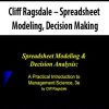 Cliff Ragsdale – Spreadsheet Modeling; Decision Making