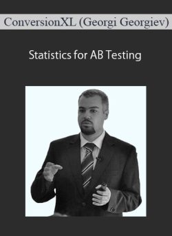 ConversionXL (Georgi Georgiev) – Statistics for AB Testing