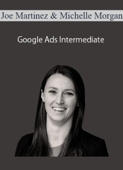 ConversionXL (Joe Martinez & Michelle Morgan) – Maximizing Audiences For Your PPC Campaigns